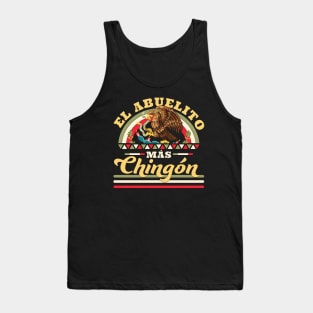 El Abuelito Mas Chingon Mexican Grandpa Tank Top